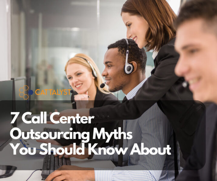 7 Call Center Outsourcing Myths You Should Know About