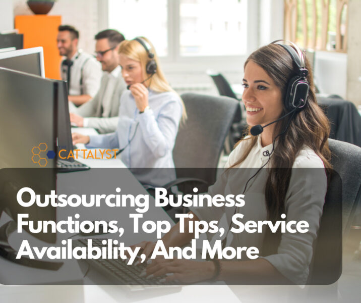 Outsourcing Business Functions, Top Tips, Service Availability, And More