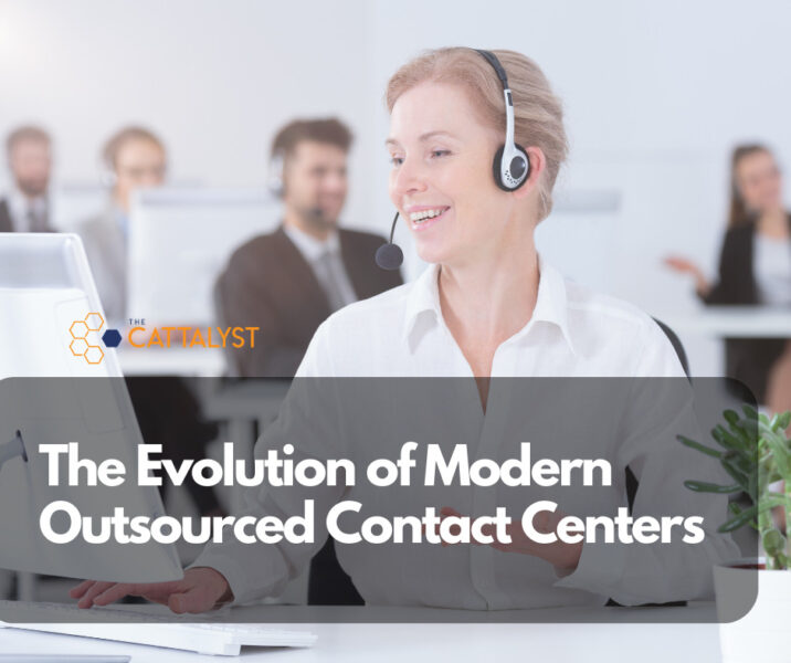 The Evolution of Modern Outsourced Contact Centers