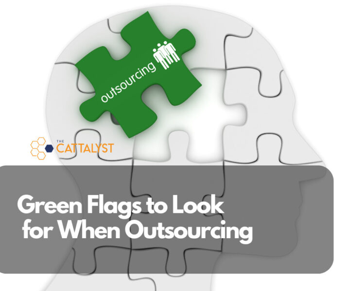 Green Flags to Look for When Outsourcing